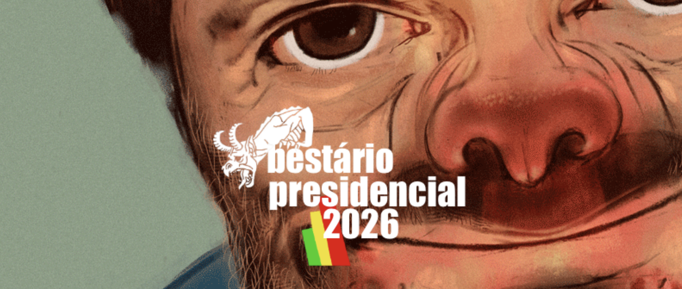 Bestiário Presidencial 2026